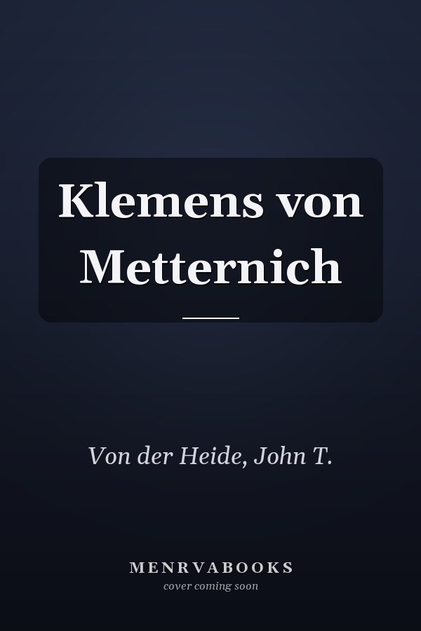 Klemens von Metternich