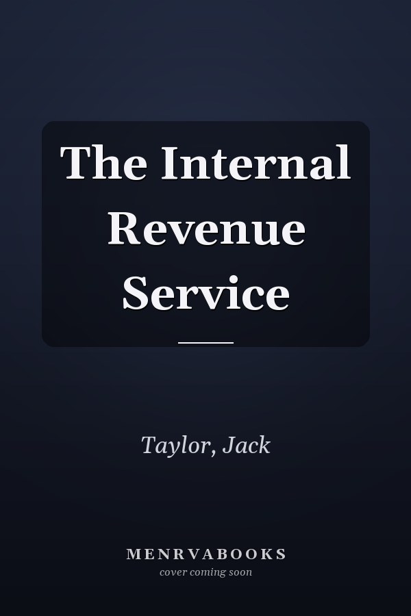 The Internal Revenue Service