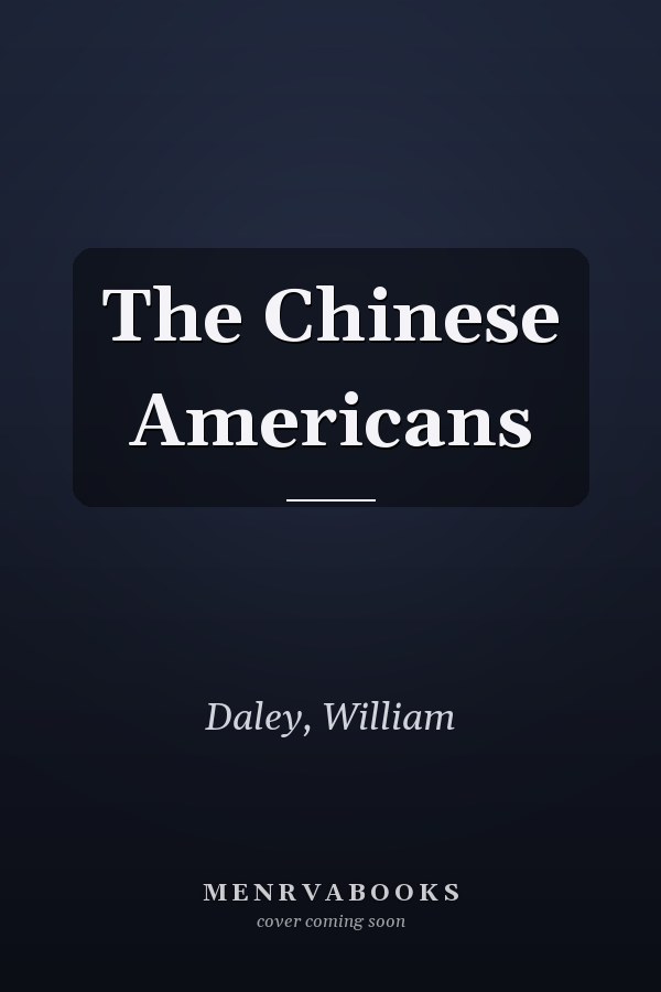 The Chinese Americans