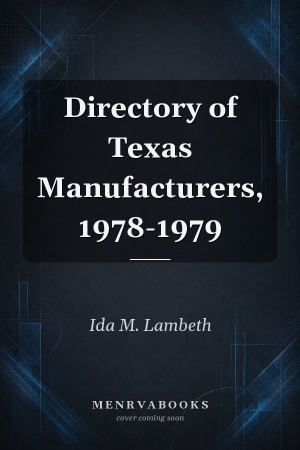Directory of Texas Manufacturers, 1978-1979