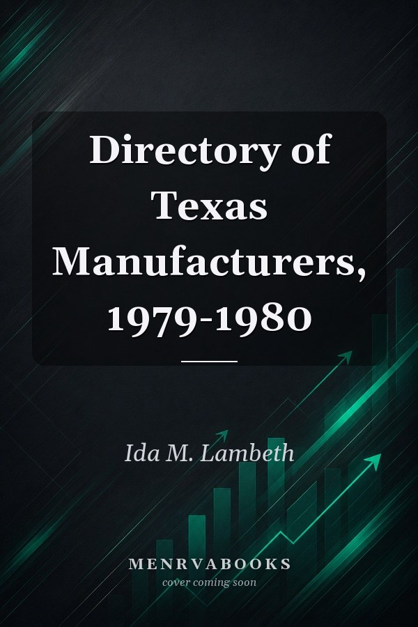 Directory of Texas Manufacturers, 1979-1980