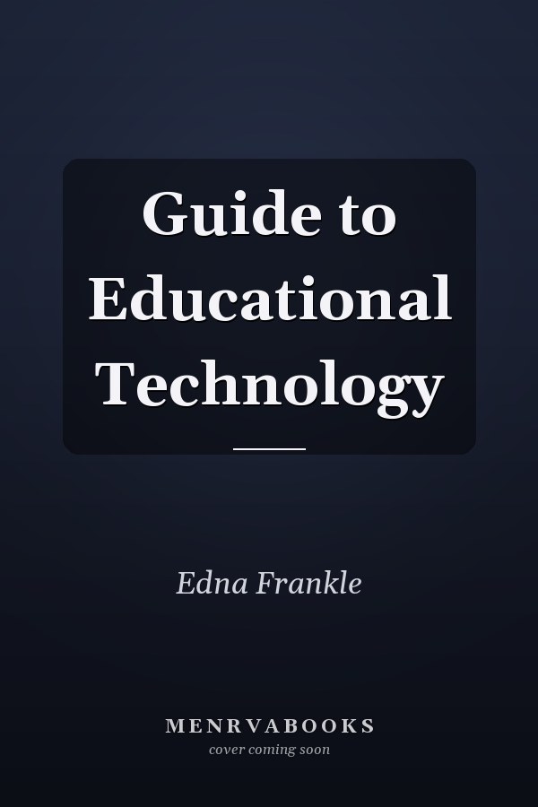 Guide to Educational Technology