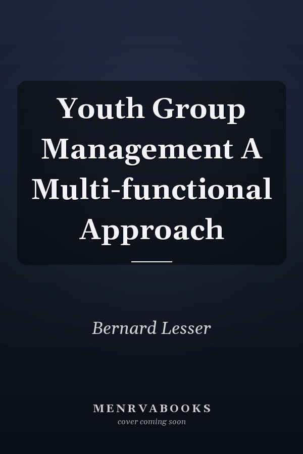 Youth Group Management A Multi-functional Approach