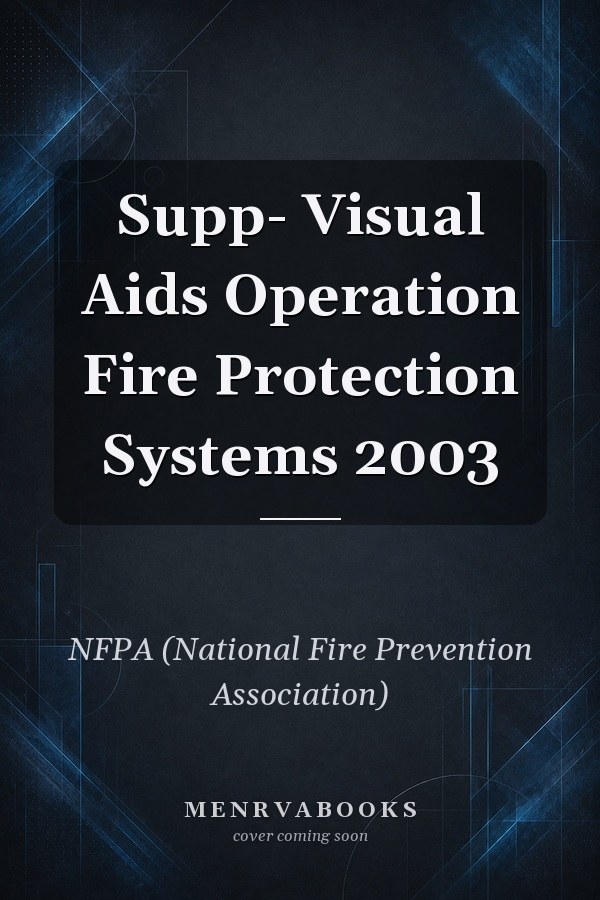 Supp- Visual Aids Operation Fire Protection Systems 2003