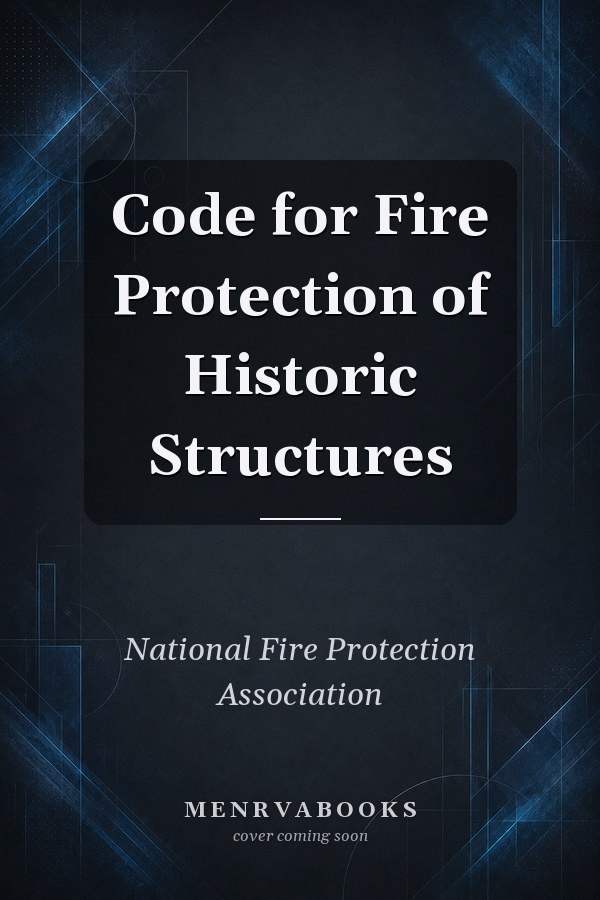 Code for Fire Protection of Historic Structures