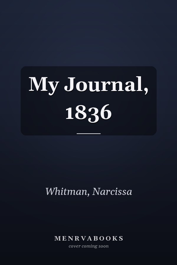 My Journal, 1836