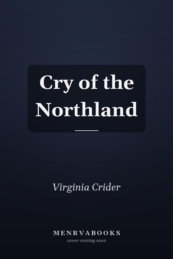 Cry of the Northland