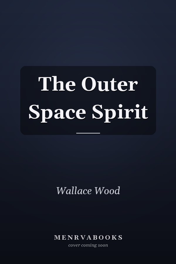 The Outer Space Spirit