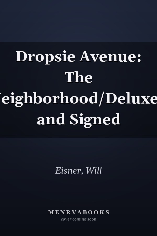 Dropsie Avenue: The Neighborhood/Deluxed and Signed