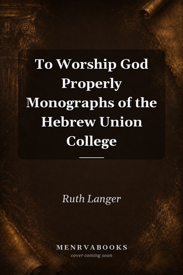 To Worship God Properly