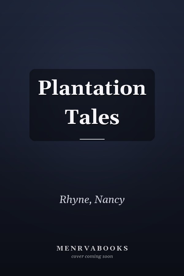 Plantation Tales