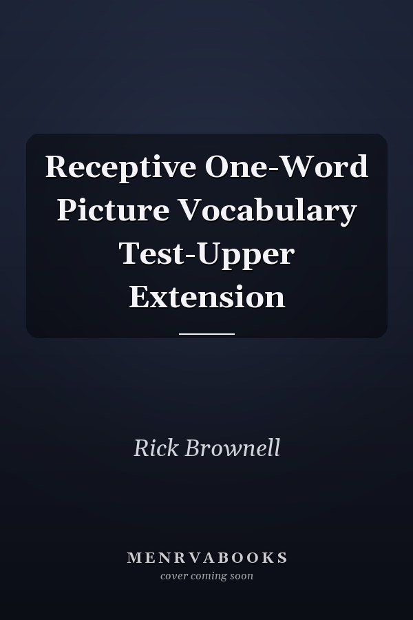 Receptive One-Word Picture Vocabulary Test-Upper Extension