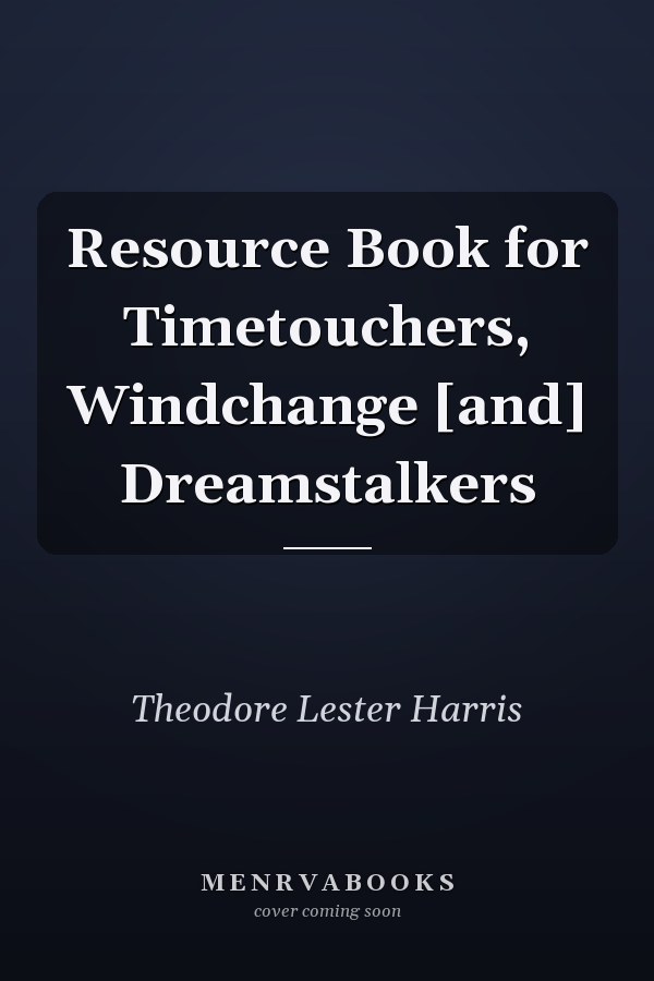 Resource Book for Timetouchers, Windchange [and] Dreamstalkers