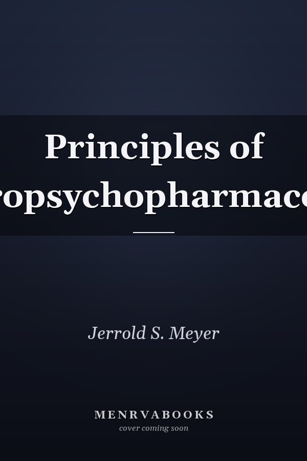 Principles of Neuropsychopharmacology