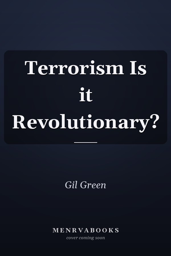 Terrorism Is it Revolutionary?
