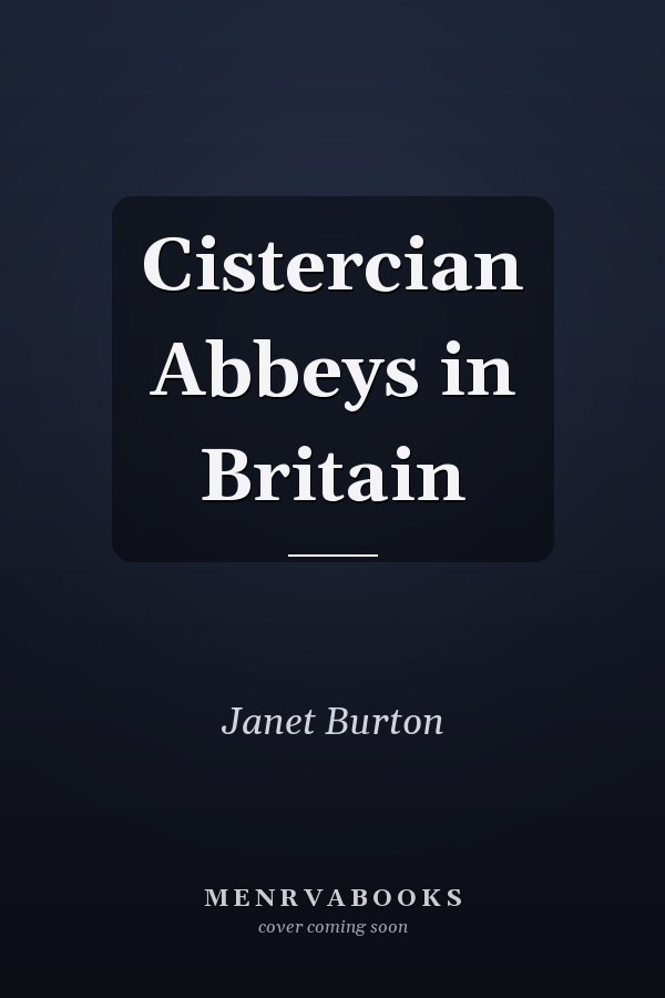 Cistercian Abbeys in Britain