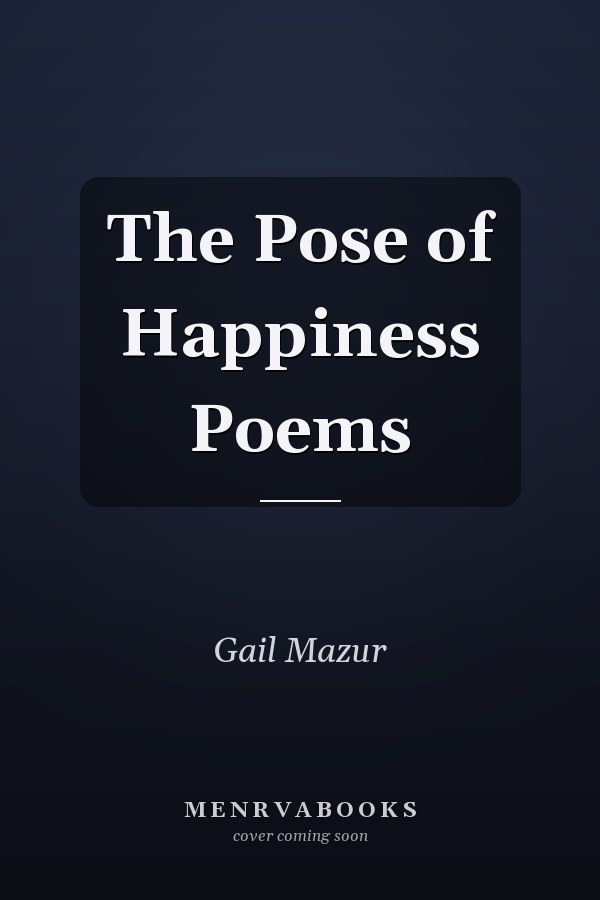 The Pose of Happiness Poems