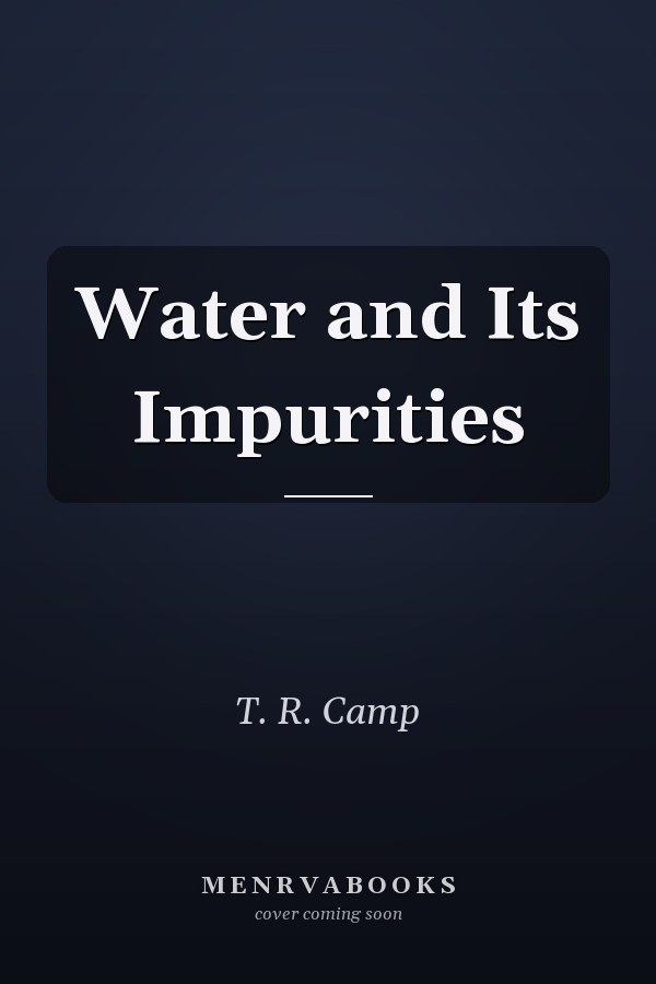 Water and Its Impurities