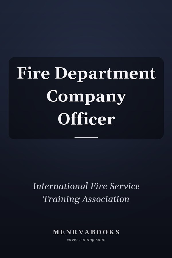 Edition published by Fire Protection Publications, Oklahoma State University