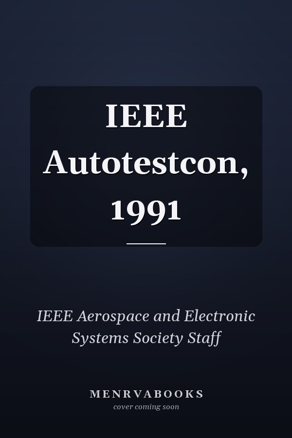 IEEE Autotestcon, 1991