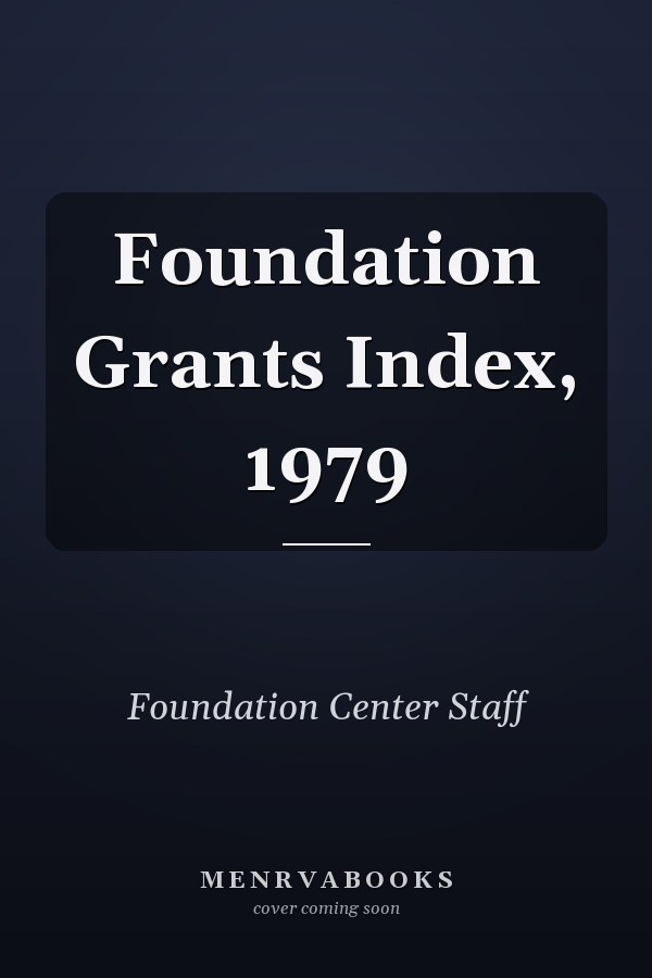 Foundation Grants Index, 1979