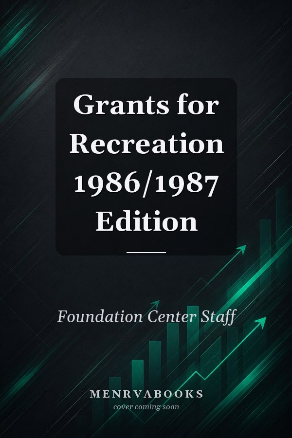 Grants for Recreation 1986/1987 Edition