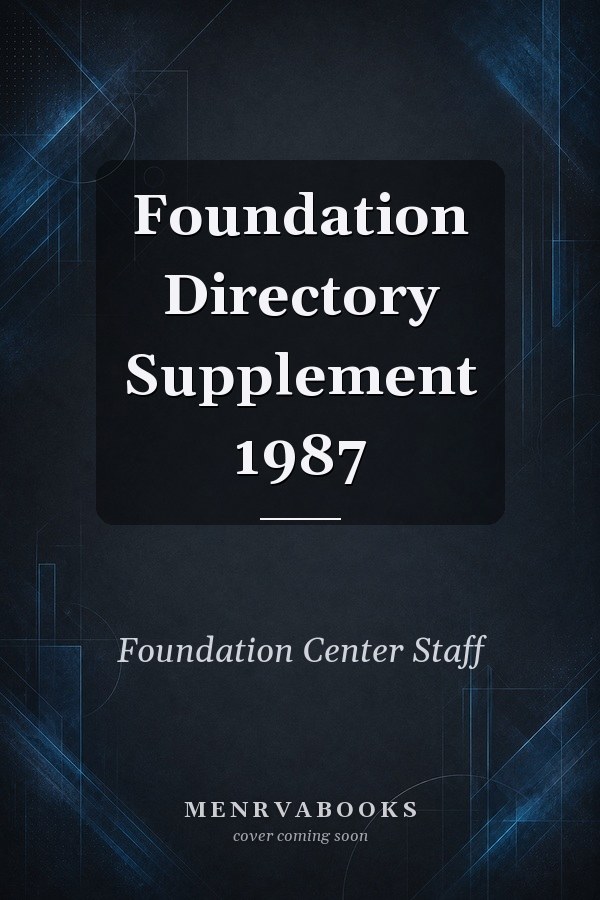 Foundation Directory Supplement 1987