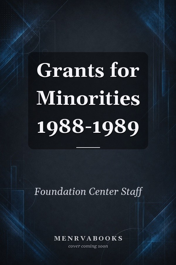 Grants for Minorities 1988-1989
