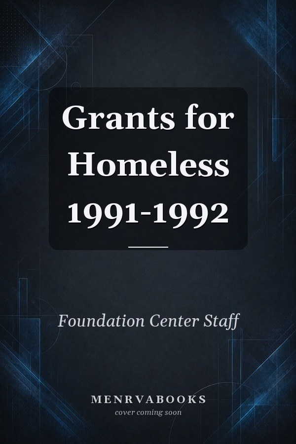 Grants for Homeless 1991-1992