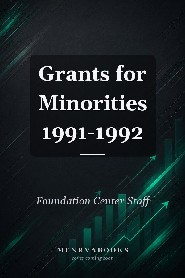 Grants for Minorities 1991-1992