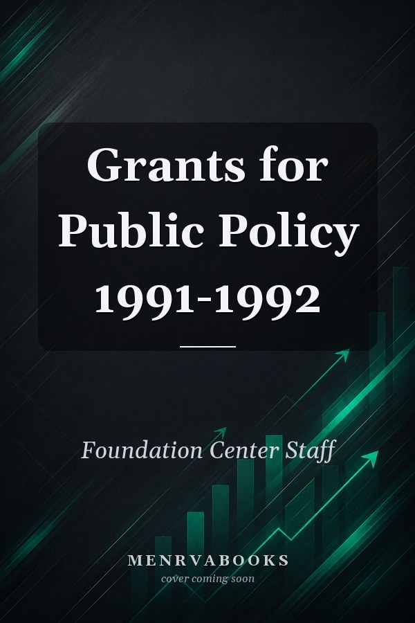 Grants for Public Policy 1991-1992