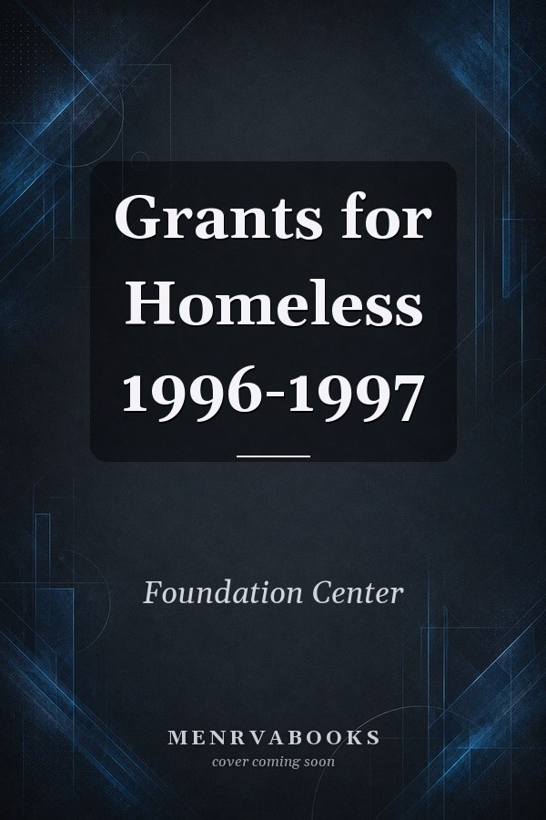 Grants for Homeless 1996-1997