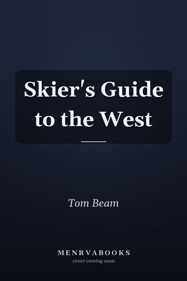 Skier's Guide to the West