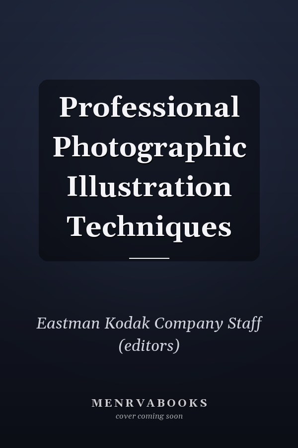 Professional Photographic Illustration Techniques
