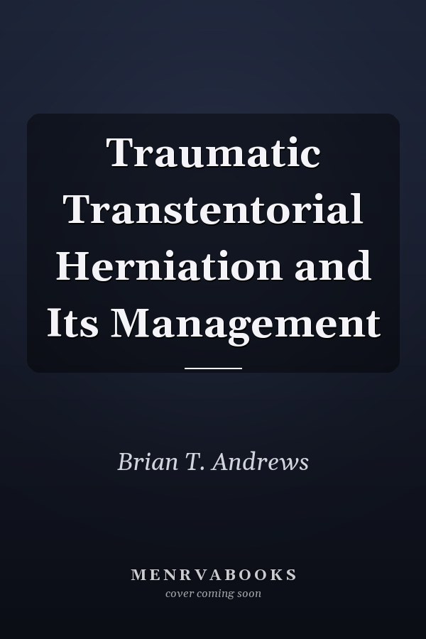 Traumatic Transtentorial Herniation and Its Management