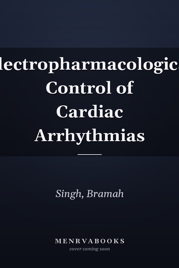 Electropharmacological Control of Cardiac Arrhythmias