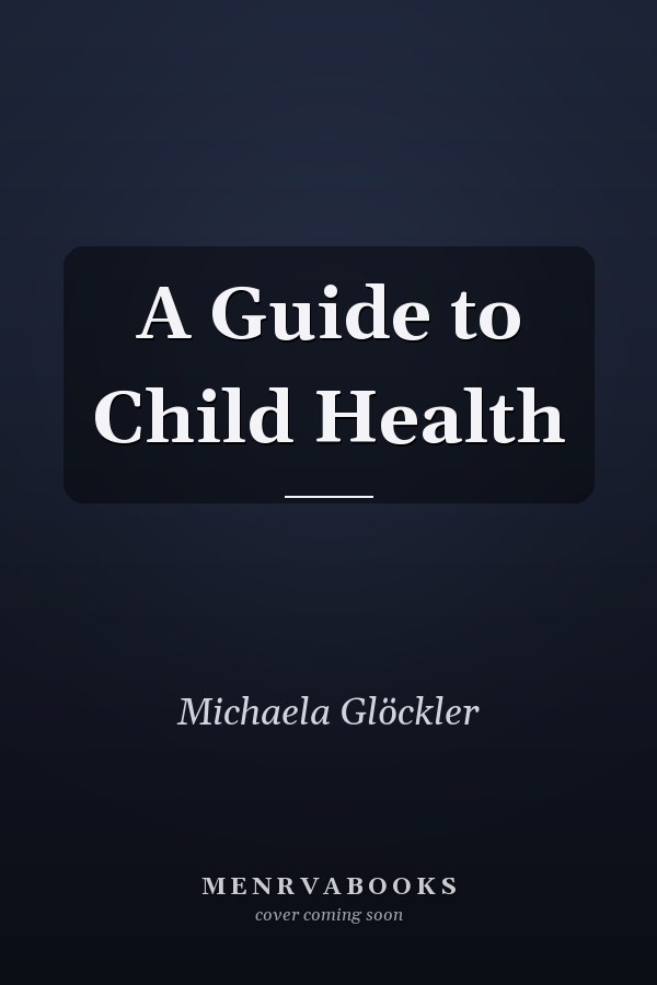 A Guide to Child Health