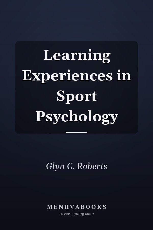 Learning Experiences in Sport Psychology