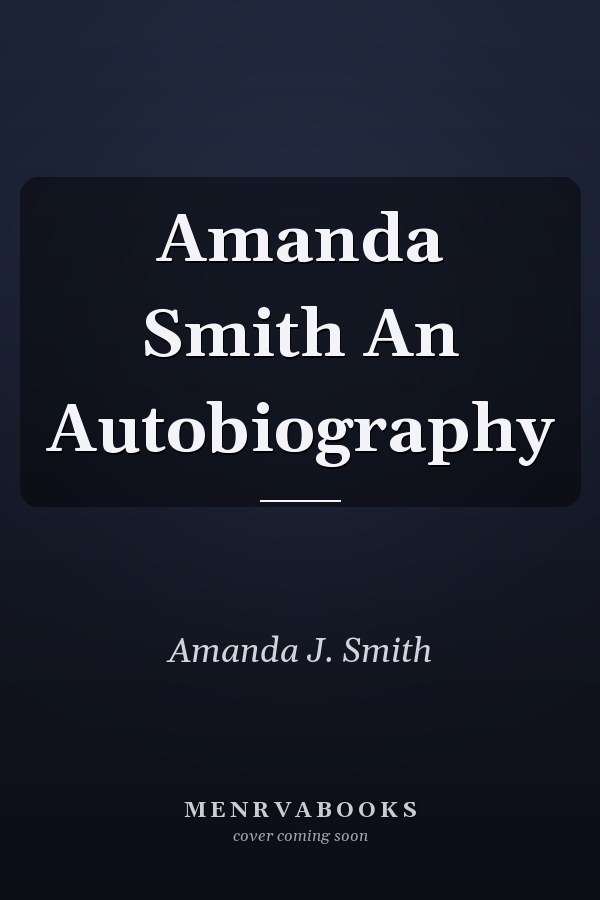 Amanda Smith An Autobiography
