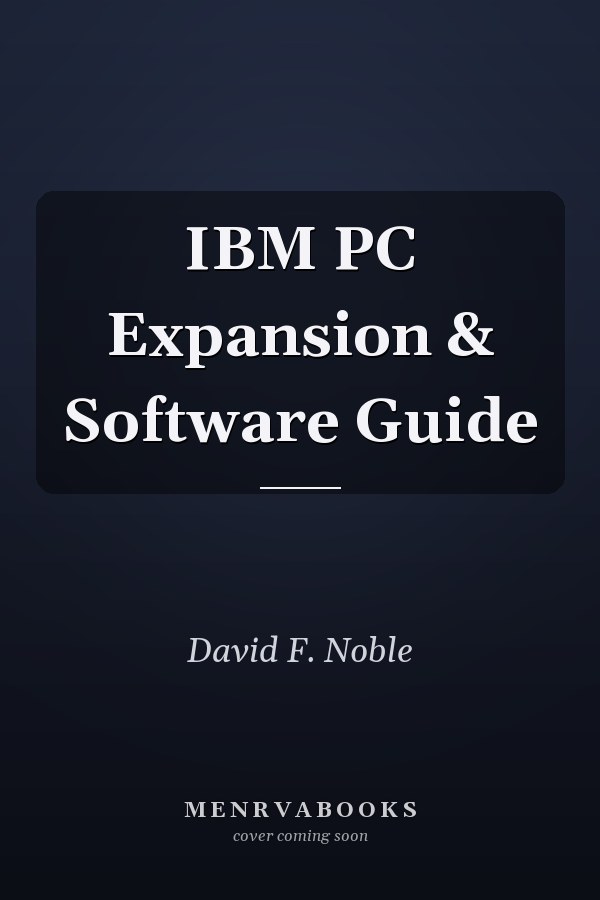 IBM PC Expansion & Software Guide