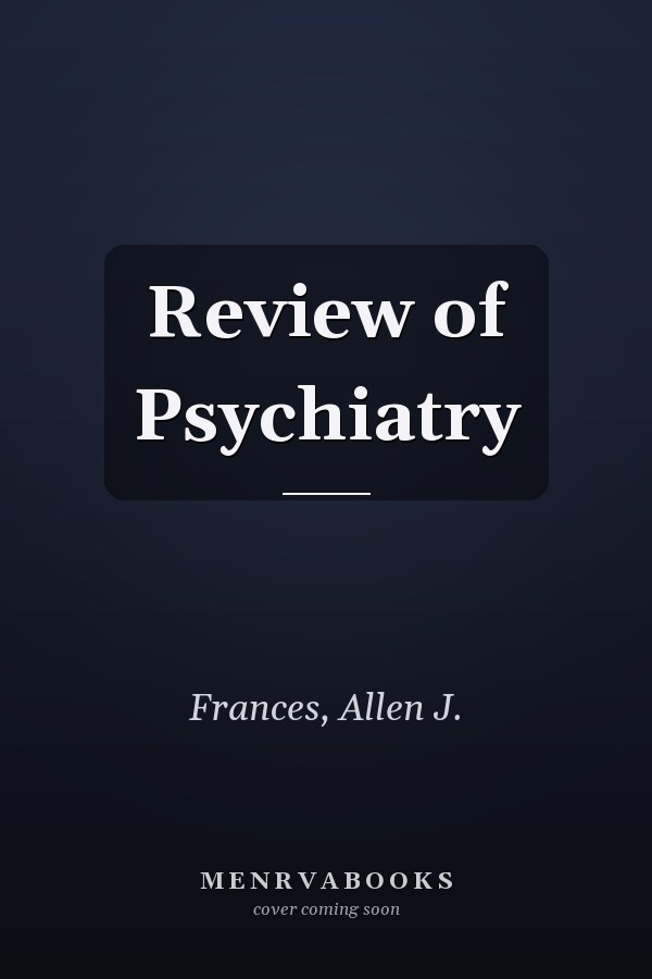 Review of Psychiatry