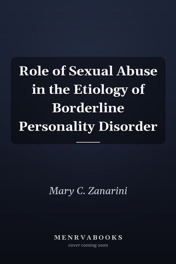 Role of Sexual Abuse in the Etiology of Borderline Personality Disorder