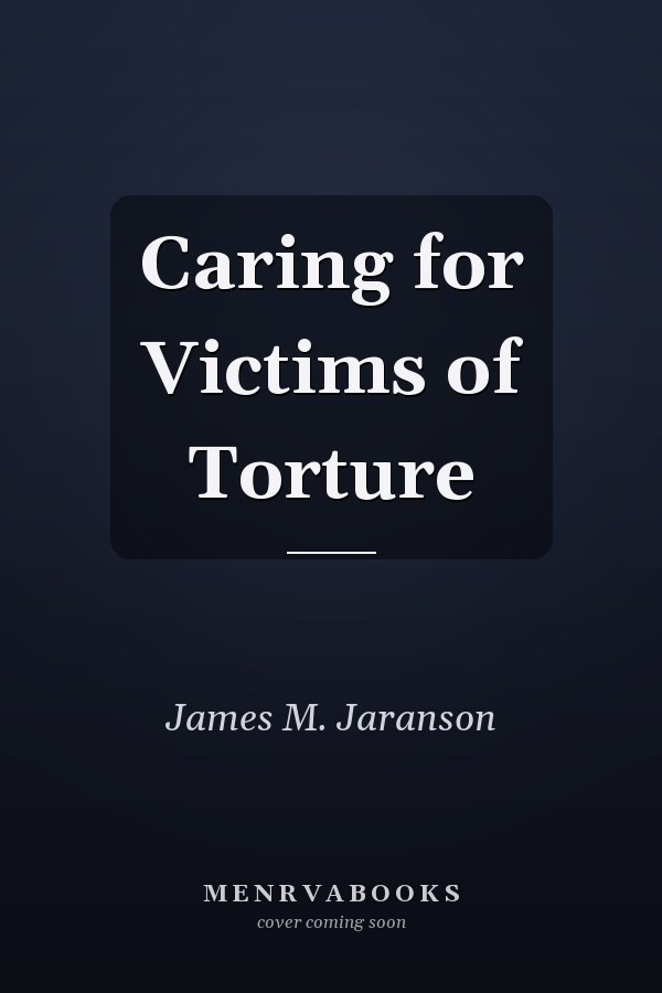 Caring for Victims of Torture