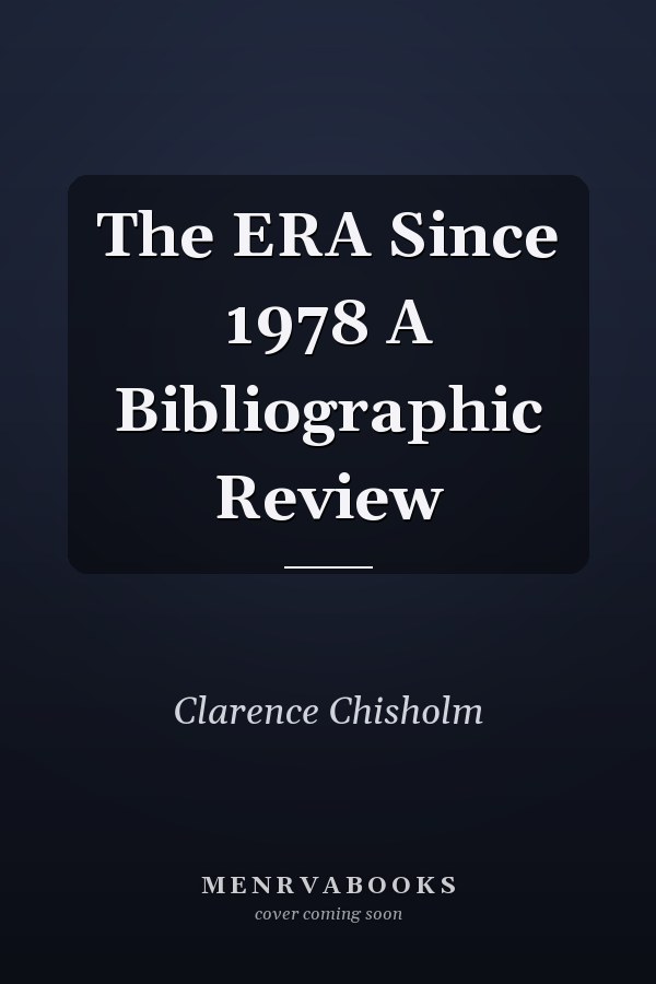 The ERA Since 1978 A Bibliographic Review