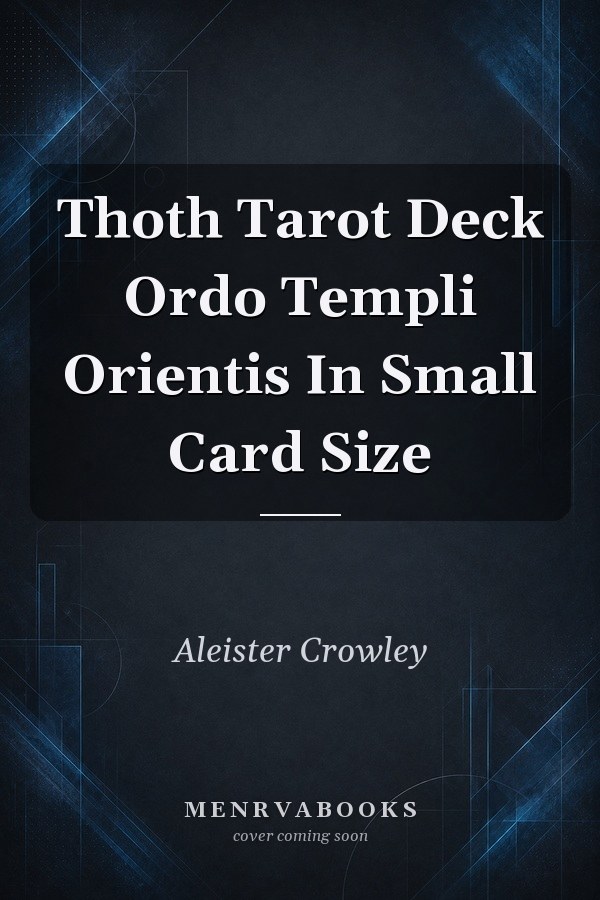 Thoth Tarot Deck Ordo Templi Orientis In Small Card Size