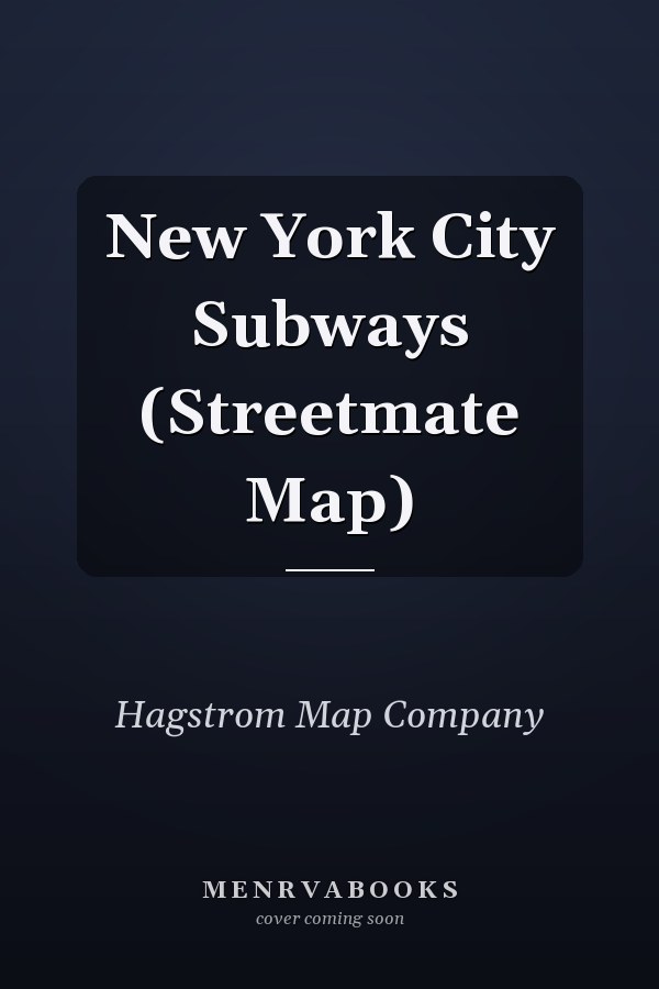 New York City Subways (Streetmate Map)