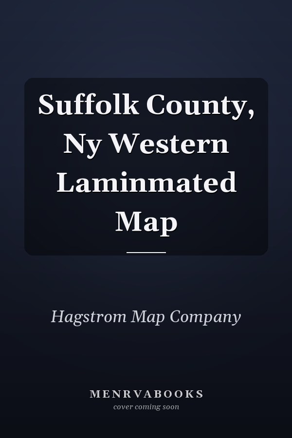 Suffolk County, Ny Western Laminmated Map