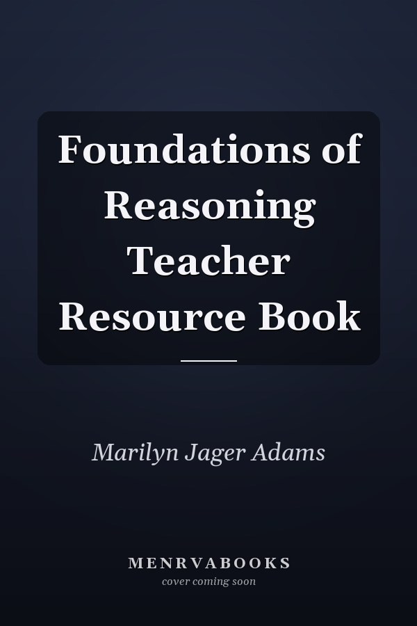 Foundations of Reasoning Teacher Resource Book