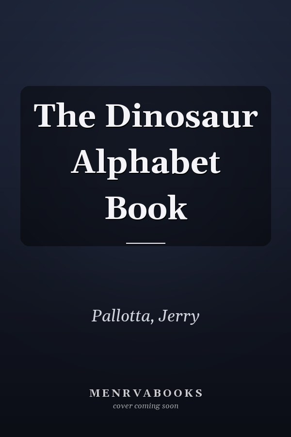The Dinosaur Alphabet Book