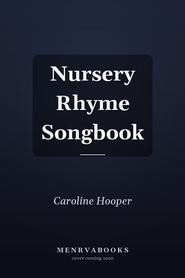 Nursery Rhyme Songbook